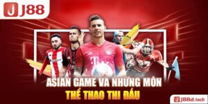 Asian Game Và Những Môn Thể Thao Thi Đấu