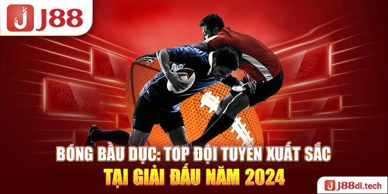 Bóng Bầu Dục: Top Đội Tuyển Xuất Sắc Tại Giải Đấu Năm 2024